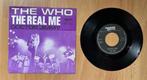 45T SINGLE THE WHO - THE REAL ME/DOCTOR JIMMY BELGISCH, Gebruikt, 7 inch, Single, Ophalen of Verzenden