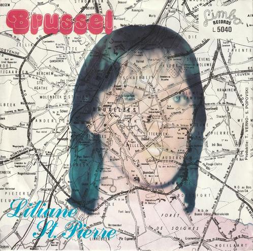Liliane St Pierre - Brussel - %, Cd's en Dvd's, Vinyl Singles, Zo goed als nieuw, Single, Nederlandstalig, 7 inch, Verzenden
