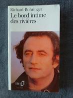"Le bord intime des rivières" Richard Bohringer (1994), Livres, Romans, Enlèvement ou Envoi, Utilisé, Europe autre, Richard Bohringer