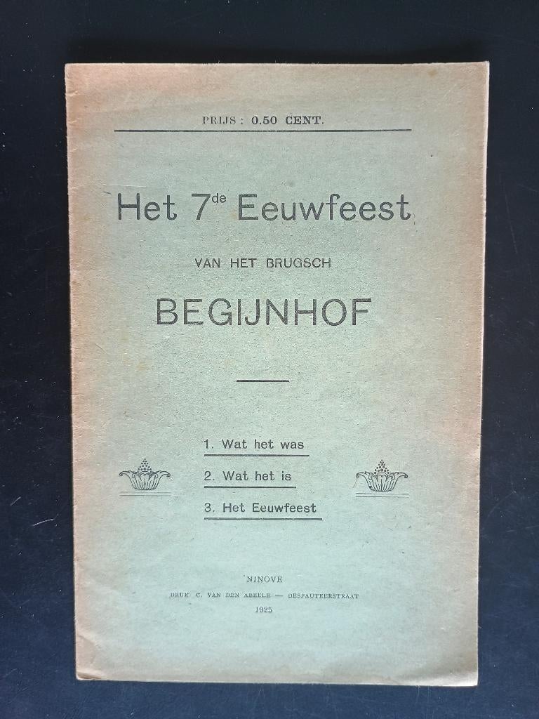 Het 7de Eeuwfeest van het Brugsch Begijnhof., Antiquités & Art, Enlèvement ou Envoi