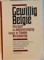 Gewillig België, Boeken, RUDI VAN DOORSLAER E. DEBRUYNE F. SEBERECHTS N. WOUTERS, Zo goed als nieuw, Overige onderwerpen, Ophalen