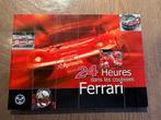 Ferrari Le mans 24 heures dans les coulisses, Verzamelen, Automerken, Motoren en Formule 1, Ophalen of Verzenden