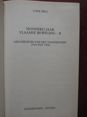 Cent ans du mouvement flamand partie II Lode Wils 1914 -1936, Enlèvement ou Envoi, Comme neuf, Lode Wils, 20e siècle ou après