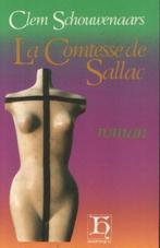 Clem Schouwenaars – La Comtesse de Sallac Eerste druk, Ophalen of Verzenden, Zo goed als nieuw, België