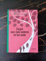 Cynthia Senden - Zorgen voor zieke ouderen tot het einde, Cynthia Senden; Ruth Piers; Karen Versluys; Nele Van Den Noor..., Nederlands