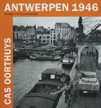 Cas Oorthuys  5   Fotoboek  Antwerpen 1946, Boeken, Kunst en Cultuur | Fotografie en Design, Verzenden, Nieuw, Fotografen