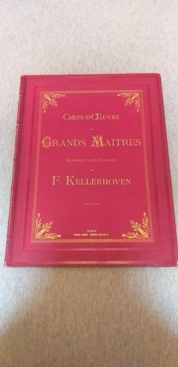 Franz Kellerhoven - Chefs-d'Oeuvres Grands Maîtres beschikbaar voor biedingen