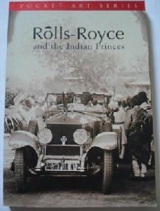Rolls-Royce and the Indian Princes Pocket Art Series, Livres, Autos | Livres, Utilisé, Autres marques, Envoi