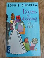 L'accro du shopping dit oui de Sophie Kinsella, Livres, Enlèvement ou Envoi, Utilisé, Sophie Kinsella