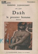 Daâh ,Le premier Homme , Edmond Haraucourt, Livres, Romans, Europe autre, Utilisé, Envoi, Edmond Haraucourt