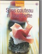 Sans couteau ni fourchette, Ophalen, Tapas, Hapjes en Dim Sum, Nieuw, Collectif