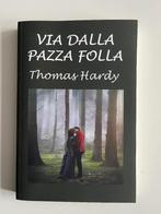 Livre Via dalla pazza folla - Thomas Hardy, Enlèvement ou Envoi, Neuf, Thomas Hardy