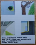 Richard Simoens, Agnes Maes, Antoon De Clerck, Dan. Debruyne, Ophalen of Verzenden, Nieuw, Schilder- en Tekenkunst
