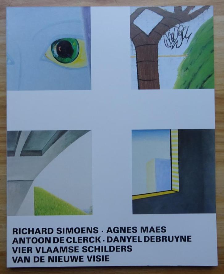 Richard Simoens, Agnes Maes, Antoon De Clerck, Dan. Debruyne, Boeken, Kunst en Cultuur | Beeldend, Nieuw, Schilder- en Tekenkunst