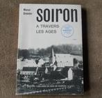 Soiron à travers les ages (Marcel Graindor) - Pepinster, Ophalen of Verzenden, Gelezen