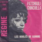 Regine – Patchouli Chinchila / Les boules de gomme - Single, Gebruikt, 7 inch, Single, Ophalen of Verzenden