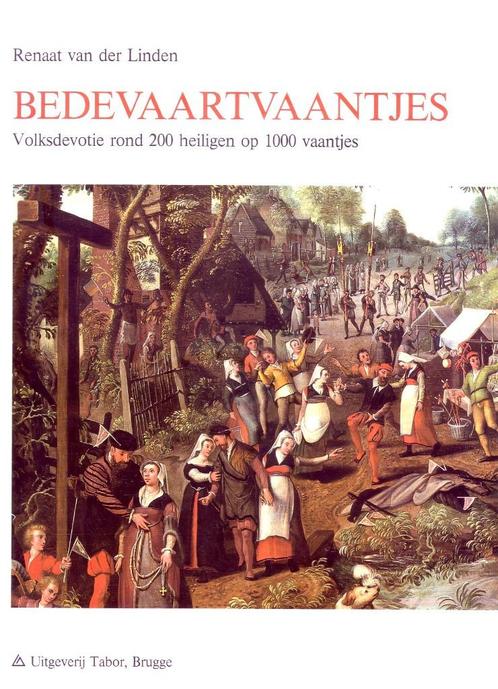 VAN DER LINDEN BEDEVAARTVAANTJES Theologie Folklore, Boeken, Kunst en Cultuur | Beeldend, Nieuw, Overige onderwerpen, Ophalen of Verzenden