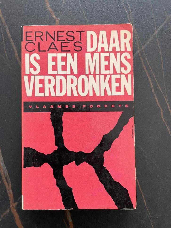 Daar is een mens verdronken - Ernest Claes, Antiquités & Art, Antiquités | Livres & Manuscrits, Enlèvement ou Envoi