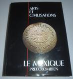 LIVRE - ARTIS-HISTORIA - LE MEXIQUE PRECOLOMBIEN -, Boeken, Prentenboeken en Plaatjesalbums, Ophalen of Verzenden, Zo goed als nieuw
