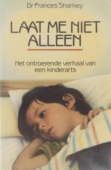 Laat me niet alleen / Dr Frances Sharkey beschikbaar voor biedingen