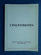 Cinq patriotes. Enfants de Georges Plissart, Enlèvement ou Envoi, Deuxième Guerre mondiale, Utilisé, Collectif