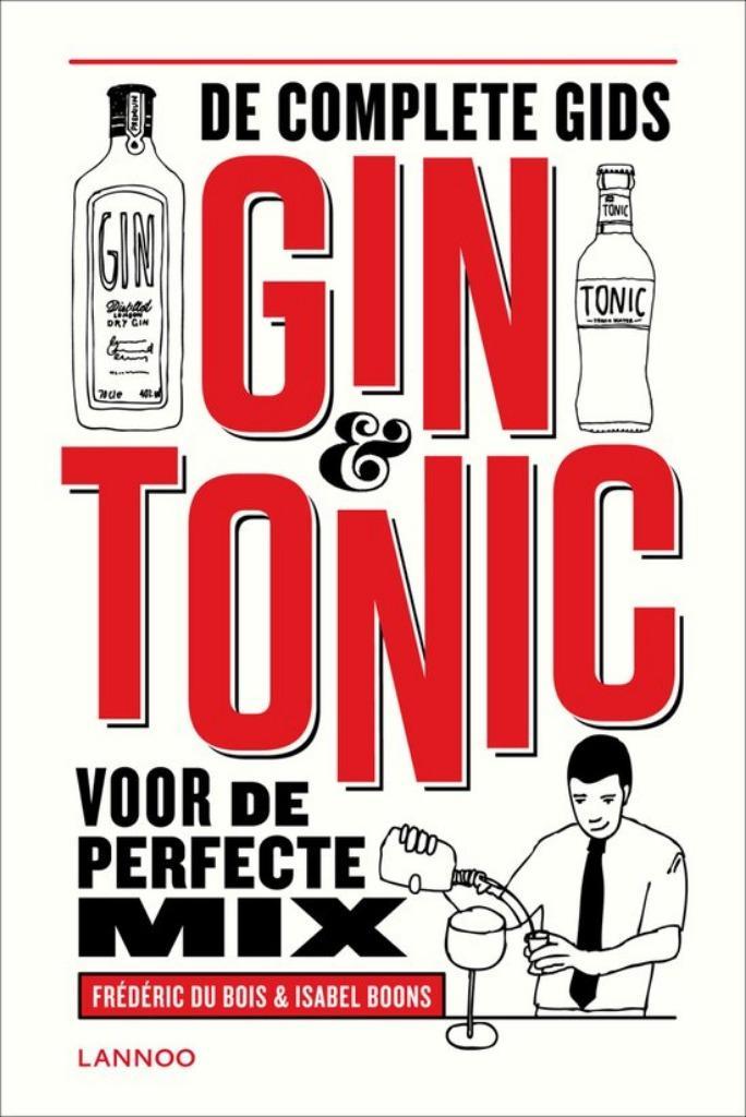 Te Koop Boek DE COMPLETE GIDS GIN & TONIC Du Bois Boons, Boeken, Kookboeken, Zo goed als nieuw, Overige typen, Overige gebieden