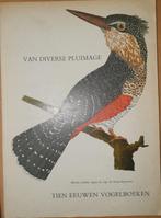 Van diverse pluimage: tien eeuwen vogelboeken: tentoonstelli, Balis Jan, Utilisé, Enlèvement ou Envoi, Peinture et dessin