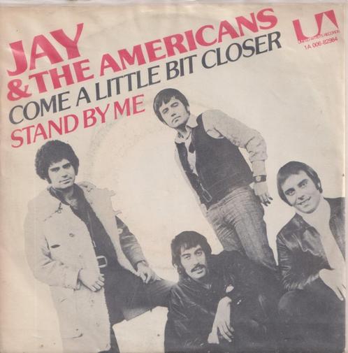 Jay & The Americans - Come a little bit closer / Stand by me, Cd's en Dvd's, Vinyl Singles, Gebruikt, Single, Pop, 7 inch, Ophalen of Verzenden