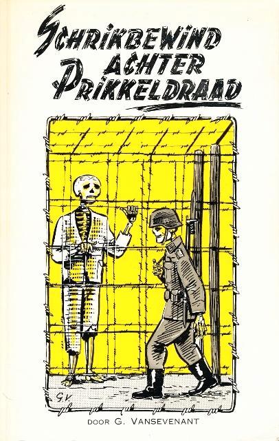 (a360) Schrikbewind achter Prikkeldraad, Boeken, Oorlog en Militair, Gelezen, Verzenden