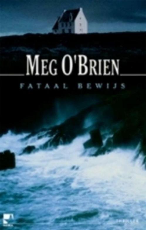 Fataal bewijs / Meg O'Brien, Boeken, Thrillers, Gelezen, Ophalen of Verzenden