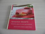 SAVOUREUX    DESSERTS      COLRUYT, Livres, Livres de cuisine, Comme neuf, Gâteau, Tarte, Pâtisserie et Desserts, Europe, Enlèvement ou Envoi