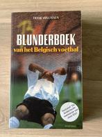 Blunderboek van het Belgisch voetbaL, Ophalen of Verzenden, Zo goed als nieuw, Balsport, Frank Van Laeken