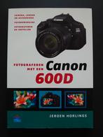 Fotograferen met een Canon 600D - Jeroen Horlings, Jeroen Horlings, Enlèvement ou Envoi, Neuf, Photographie général