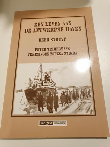 Een leven aan de Antwerpse haven. Beer Struyf