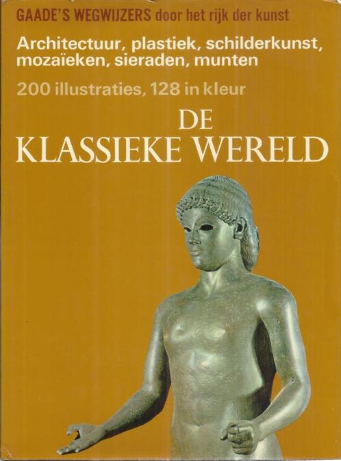 DE KLASSIEKE WERELD - DONALD STRONG, Livres, Art & Culture | Architecture, Utilisé, Autres sujets/thèmes, Enlèvement ou Envoi