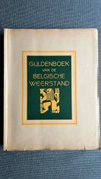 Guldenboek van de Belgische Weerstand :, Boeken, Ophalen of Verzenden