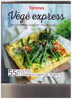 Végé express - 22 recettes et conseils gain de temps 2021, Vegetarisch, Ophalen of Verzenden, Zo goed als nieuw, Collectif