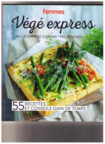 Végé express - 22 recettes et conseils gain de temps 2021 beschikbaar voor biedingen