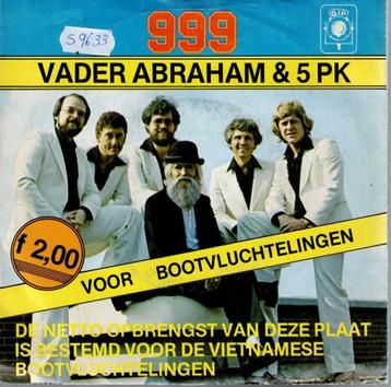Vinyl, 7"   -   Vader Abraham En Zijn 5 PK – 999 beschikbaar voor biedingen
