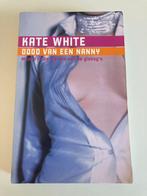 Dood van een nanny - Kate White, Ophalen of Verzenden, Gelezen, Kate White