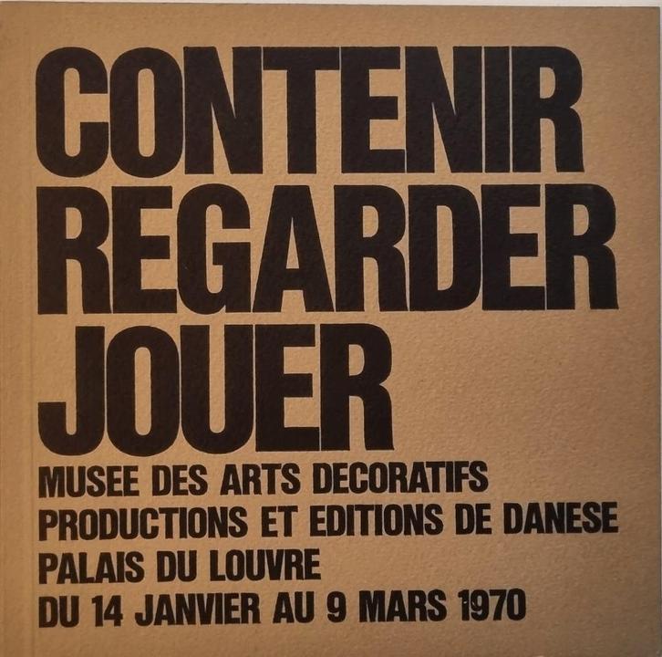 Contenir - Regarder - Jouer - 1969 - Danese - exclusief!, Boeken, Kunst en Cultuur | Beeldend, Zo goed als nieuw, Ophalen of Verzenden