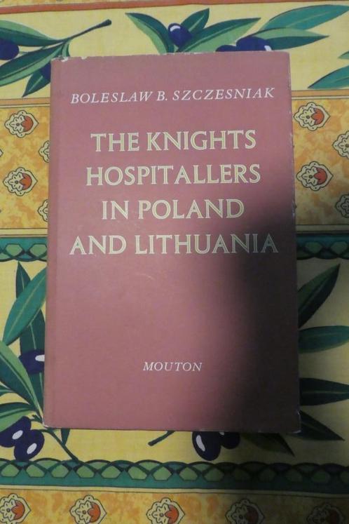 De hospitaalridders in Polen en Litouwen, Boeken, Geschiedenis | Wereld, Ophalen of Verzenden
