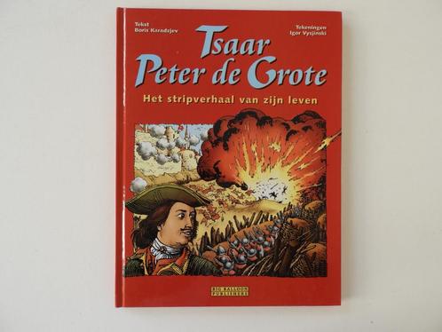 “Tsaar Peter de Grote – Het stripverhaal van zijn leven”, Boeken, Stripverhalen, Ophalen of Verzenden