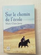 Sur le chemin de l'école, Marie-Claire Javoy, Livres, Politique & Société, Comme neuf, Société, Marie Claire Javoy, Enlèvement ou Envoi