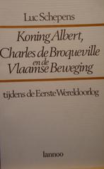 Koning Albert, Charles de Broqueville en de Vlaamse Beweging, Boeken, Oorlog en Militair, Ophalen of Verzenden