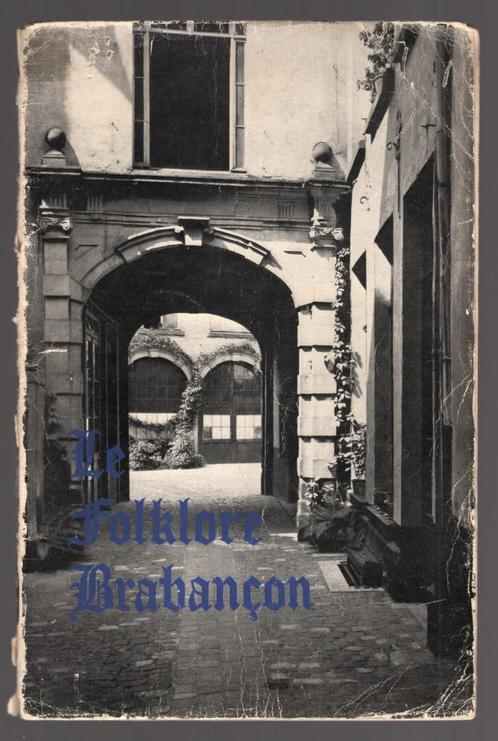 Le Folklore Brabançon n133 mars 1957 Recherches Historiques, Verzamelen, Tijdschriften, Kranten en Knipsels, Tijdschrift, 1940 tot 1960