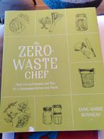 The zero waste chef - Anne-Marie Bonneau, Enlèvement ou Envoi, Comme neuf