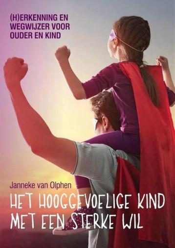 Het hooggevoelige kind met een sterke wil beschikbaar voor biedingen