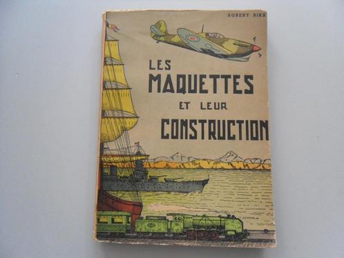 Les Maquettes et leur Construction, Boeken, Hobby en Vrije tijd, Gelezen, Overige onderwerpen, Ophalen of Verzenden