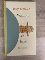 Waarom jij er bent - schitterend prentenboek, Comme neuf, Wolf Erlbruch, Envoi, 2 à 3 ans